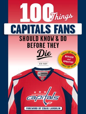 cover image of 100 Things Capitals Fans Should Know & Do Before They Die